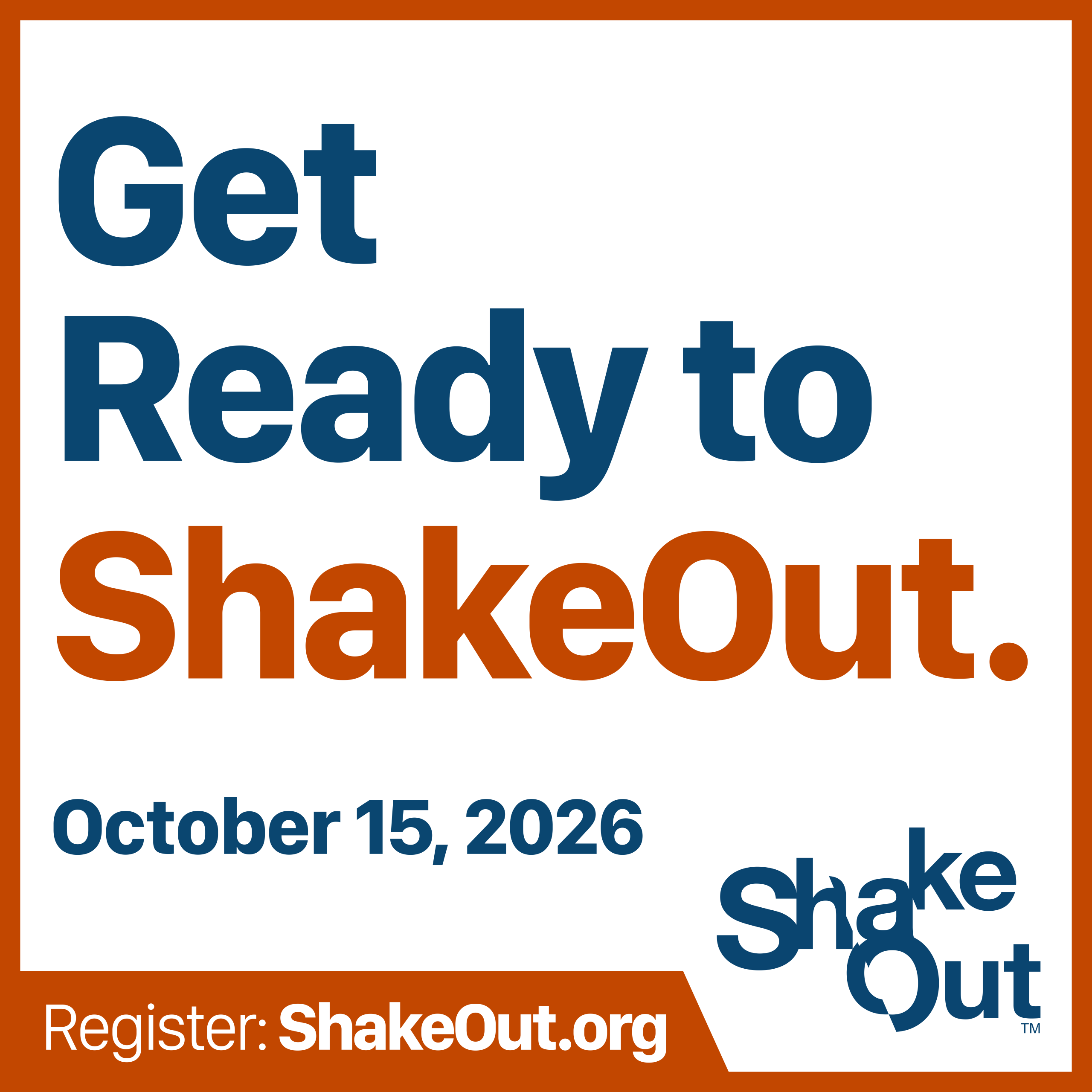 Get Ready for the 2026 Great California ShakeOut Great California ShakeOut promotional graphic featuring the message "Get Ready to ShakeOut," the date October 15, 2026, and registration information at ShakeOut.org.